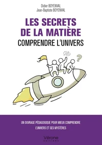 Les secrets de la matière