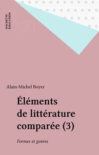 Eléments de littérature comparée Tome 3