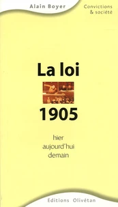 La loi de 1905 hier, aujourd'hui, demain