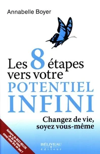 Les 8 étapes vers votre potentiel infini