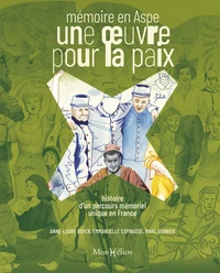 Mémoire en Aspe - Une oeuvre pour la paix