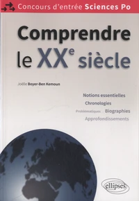 Comprendre le XXe siècle