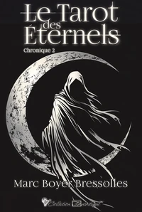 Le tarot des Eternels Tome 2