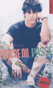 L'Encre du passé - tome 2