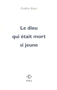 Le dieu qui était mort si jeune