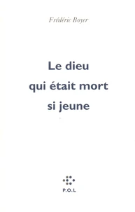 Le dieu qui était mort si jeune