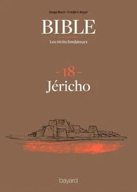 La Bible - Les récits fondateurs T18