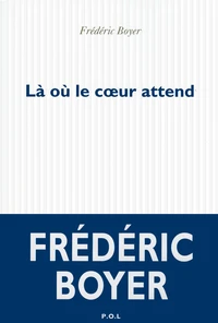 La où le coeur attend