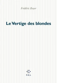 Le vertige des blondes