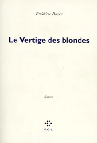 Le vertige des blondes