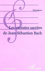 Les cantates sacrées de Jean-Sébastien Bach