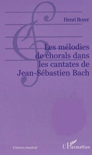 Les mélodies de chorals dans les cantates de Jean-Sébastien Bach
