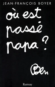 Où est passé papa ?