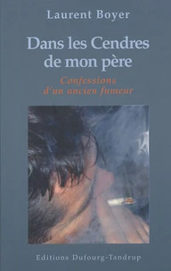 Dans les cendres de mon père