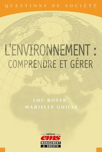 L'environnement : comprendre et gérer
