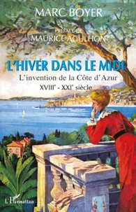 L'hiver dans le Midi (XVIIe-XXIe siècles)