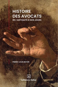 Histoire des avocats de l'Antiquité à nos jours