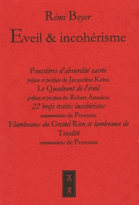 Eveil & incohérisme