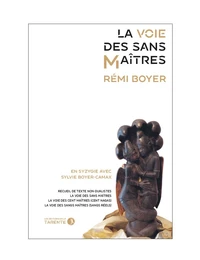 La Voie des sans maîtres