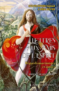Lettres aux Amis de l'Esprit