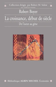 La Croissance début de siècle