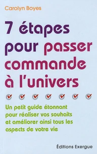 7 Etapes pour passer commande à l'univers