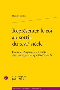 Représenter le roi au sortir du XVIe siècle