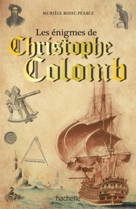 Les énigmes de Christophe Colomb