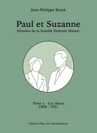 Paul et Suzanne Tome 1 - Les Aïeux