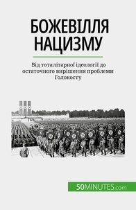 Yaroslav Melnik - Божевілля нацизму - Від тоталітарної ідеології до остаточного вирішення проблеми Голокосту.