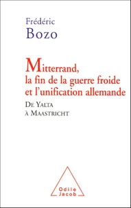 Mitterrand, la fin de la guerre froide et l'unification allemande