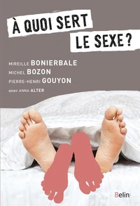 A quoi sert le sexe ?