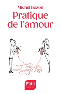 Pratique de l'amour
