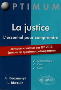La justice L'essentiel pour comprendre