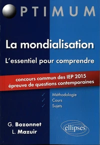 La mondialisation, l'essentiel pour comprendre