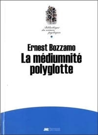 La médiumnité polyglotte (Xénoglossie)