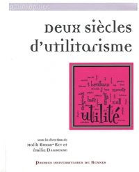 Deux siècles d'utilitarisme