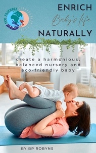  BP Robyns - Enrich Baby's Life Naturally.