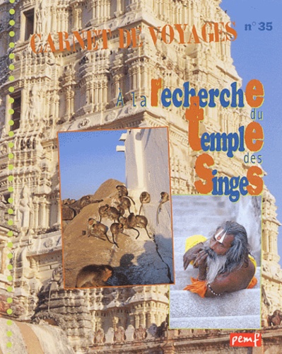 Hervé Giraud et Jean-Charles Rey - Carnet de voyages N° 35 : A la recherche du temple des singes.