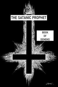  BR Edmunds - Book of  Demons - The Satanic Prophet, #1.