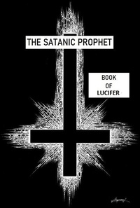  BR Edmunds - Book of Lucifer - The Satanic Prophet, #3.