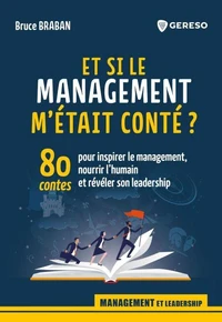 Et si le management m'était conté ?
