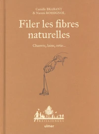 Filer les fibres naturelles