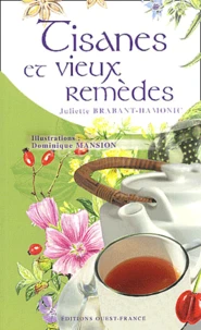 Tisanes et vieux remèdes