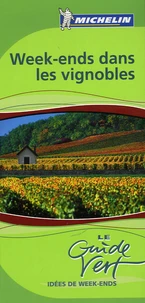 Week-ends dans les vignobles