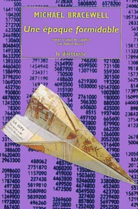 Une Epoque Formidable