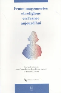 Franc-maçonneries et religions en France aujourd’hui