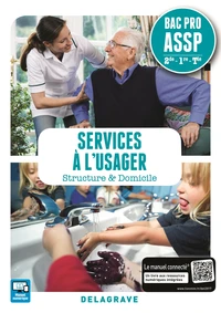 Services à l'usager 2de, 1re, Tle BAC Pro ASSP