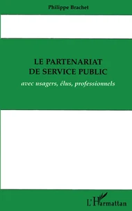 Le partenariat de service public