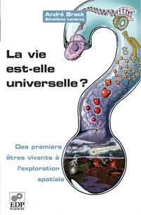 La vie est-elle universelle ?